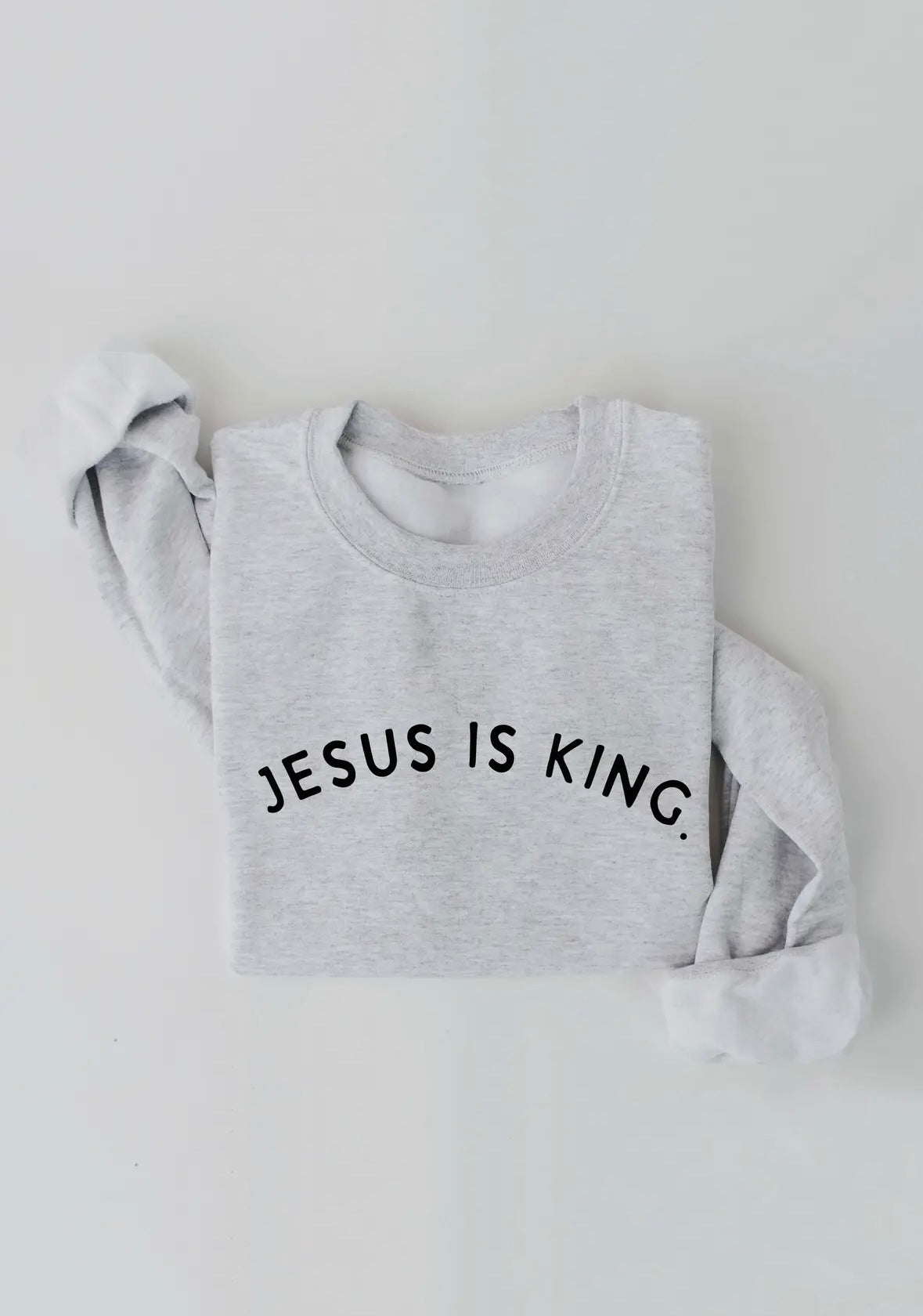 Jesus Is King Sweatshirt