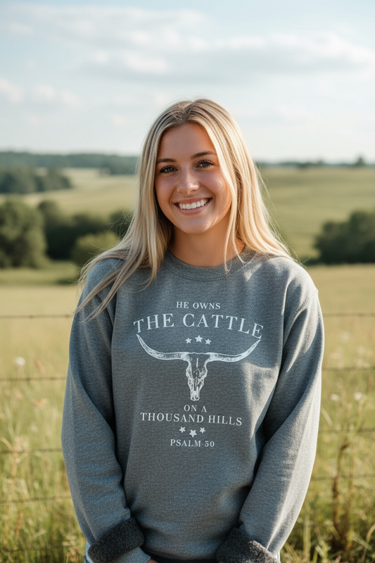 He Owns the Cattle Graphic Sweatshirt